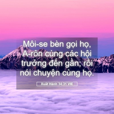 Picture 05 - Xuất Hành 34:31 VIE - Môi-se bèn gọi họ, A-rôn cùng các hội - Bible Verse Picture