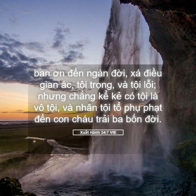 Picture 05 - Xuất Hành 34:7 VIE - ban ơn đến ngàn đời, xá điều gian - Bible Verse Picture