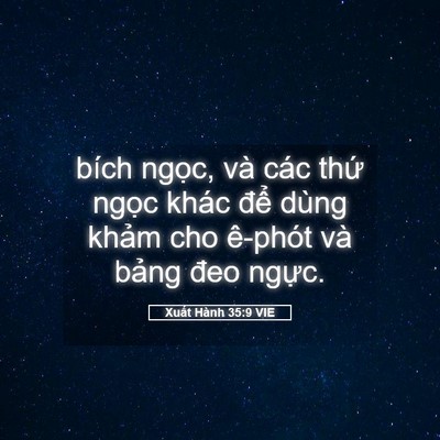 Picture 05 - Xuất Hành 35:9 VIE - bích ngọc, và các thứ ngọc khác để - Bible Verse Picture
