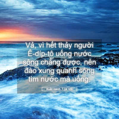 Picture 05 - Xuất Hành 7:24 VIE - Vả, vì hết thảy người Ê-díp-tô - Bible Verse Picture