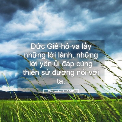 Picture 05 - Xê-ca-ri-a 1:13 VIE - Đức Giê-hô-va lấy những lời lành, - Bible Verse Picture