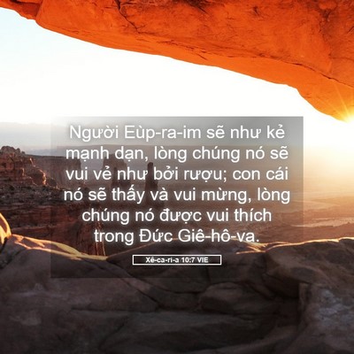 Picture 05 - Xê-ca-ri-a 10:7 VIE - Người Eùp-ra-im sẽ như kẻ mạnh dạn, - Bible Verse Picture