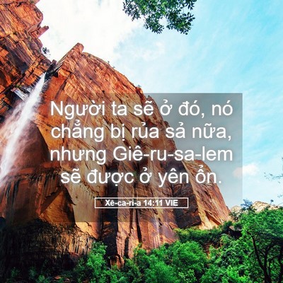 Picture 05 - Xê-ca-ri-a 14:11 VIE - Người ta sẽ ở đó, nó chẳng bị rủa - Bible Verse Picture