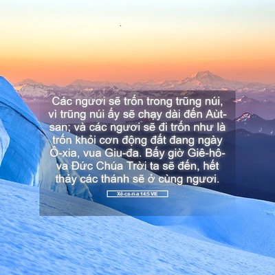 Picture 05 - Xê-ca-ri-a 14:5 VIE - Các ngươi sẽ trốn trong trũng núi, vì - Bible Verse Picture
