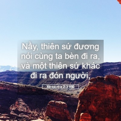 Picture 05 - Xê-ca-ri-a 2:3 VIE - Nầy, thiên sứ đương nói cùng ta bèn - Bible Verse Picture