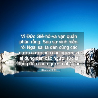 Picture 05 - Xê-ca-ri-a 2:8 VIE - Vì Đức Giê-hô-va vạn quân phán rằng: - Bible Verse Picture