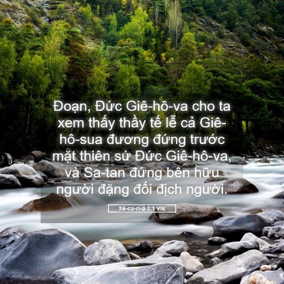 Picture 05 - Xê-ca-ri-a 3:1 VIE - Đoạn, Đức Giê-hô-va cho ta xem thấy - Bible Verse Picture