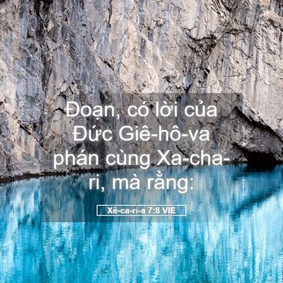 Picture 05 - Xê-ca-ri-a 7:8 VIE - Đoạn, có lời của Đức Giê-hô-va phán - Bible Verse Picture
