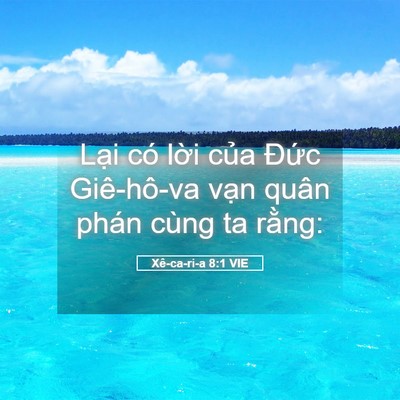 Picture 05 - Xê-ca-ri-a 8:1 VIE - Lại có lời của Đức Giê-hô-va vạn - Bible Verse Picture