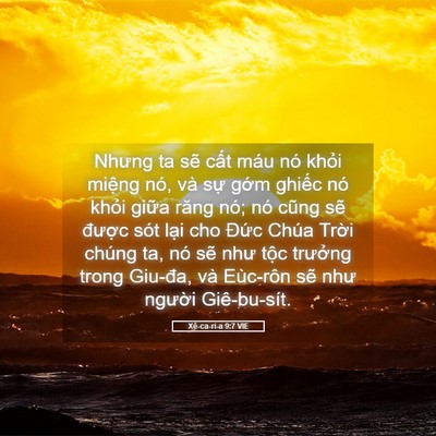 Picture 05 - Xê-ca-ri-a 9:7 VIE - Nhưng ta sẽ cất máu nó khỏi miệng nó, - Bible Verse Picture