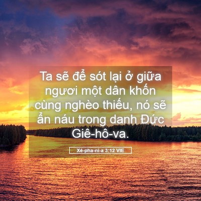 Picture 05 - Xê-pha-ni-a 3:12 VIE - Ta sẽ để sót lại ở giữa ngươi một - Bible Verse Picture
