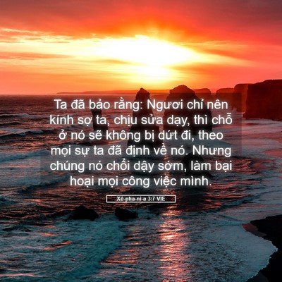 Picture 05 - Xê-pha-ni-a 3:7 VIE - Ta đã bảo rằng: Ngươi chỉ nên kính - Bible Verse Picture