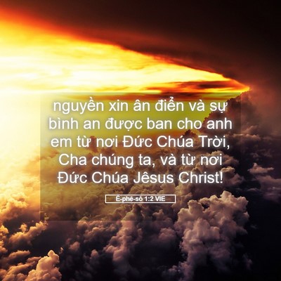 Picture 05 - Ê-phê-sô 1:2 VIE - nguyền xin ân điển và sự bình an - Bible Verse Picture