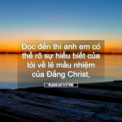 Picture 05 - Ê-phê-sô 3:4 VIE - Đọc đến thì anh em có thể rõ sự - Bible Verse Picture