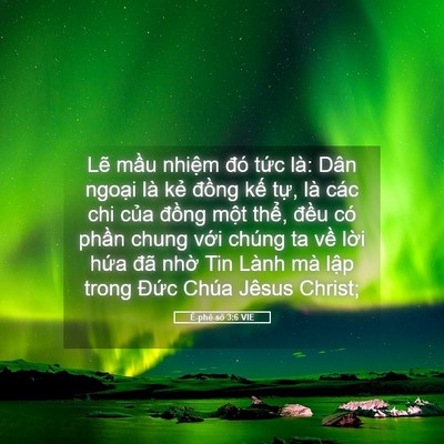 Picture 05 - Ê-phê-sô 3:6 VIE - Lẽ mầu nhiệm đó tức là: Dân ngoại - Bible Verse Picture