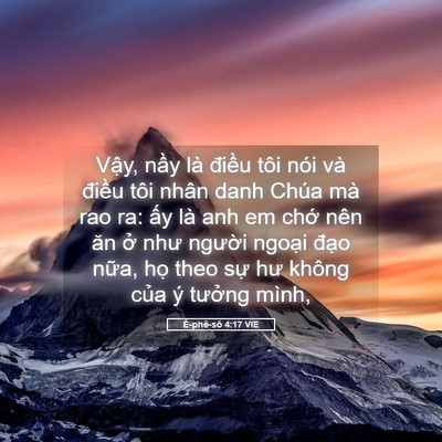 Picture 05 - Ê-phê-sô 4:17 VIE - Vậy, nầy là điều tôi nói và điều - Bible Verse Picture