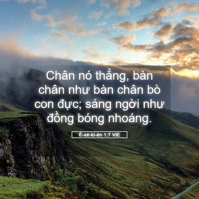 Picture 05 - Ê-xê-ki-ên 1:7 VIE - Chân nó thẳng, bàn chân như bàn chân bò - Bible Verse Picture