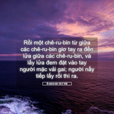 Picture 05 - Ê-xê-ki-ên 10:7 VIE - Rồi một chê-ru-bin từ giữa các - Bible Verse Picture