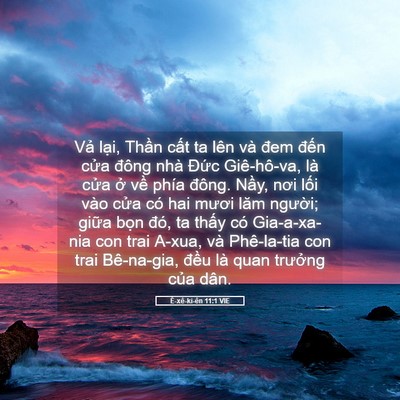 Picture 05 - Ê-xê-ki-ên 11:1 VIE - Vả lại, Thần cất ta lên và đem đến - Bible Verse Picture