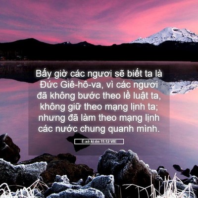 Picture 05 - Ê-xê-ki-ên 11:12 VIE - Bấy giờ các ngươi sẽ biết ta là - Bible Verse Picture
