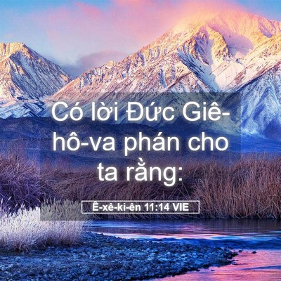 Picture 05 - Ê-xê-ki-ên 11:14 VIE - Có lời Đức Giê-hô-va phán cho ta - Bible Verse Picture