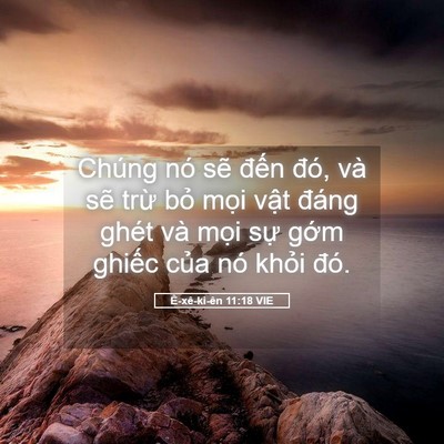 Picture 05 - Ê-xê-ki-ên 11:18 VIE - Chúng nó sẽ đến đó, và sẽ trừ bỏ - Bible Verse Picture
