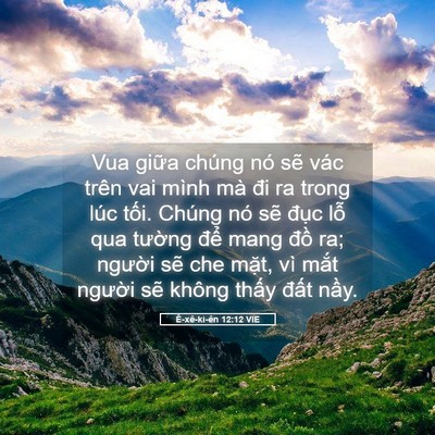 Picture 05 - Ê-xê-ki-ên 12:12 VIE - Vua giữa chúng nó sẽ vác trên vai mình - Bible Verse Picture