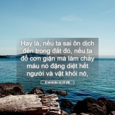 Picture 05 - Ê-xê-ki-ên 14:19 VIE - Hay là, nếu ta sai ôn dịch đến trong - Bible Verse Picture
