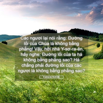 Picture 05 - Ê-xê-ki-ên 18:25 VIE - Các ngươi lại nói rằng: Đường lối - Bible Verse Picture