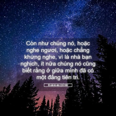 Picture 05 - Ê-xê-ki-ên 2:5 VIE - Còn như chúng nó, hoặc nghe ngươi, hoặc - Bible Verse Picture