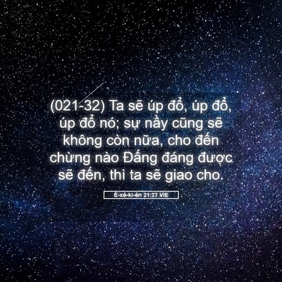 Picture 05 - Ê-xê-ki-ên 21:27 VIE - (021-32) Ta sẽ úp đổ, úp đổ, úp đổ - Bible Verse Picture