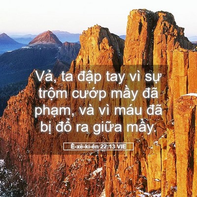 Picture 05 - Ê-xê-ki-ên 22:13 VIE - Vả, ta đập tay vì sự trộm cướp mầy - Bible Verse Picture
