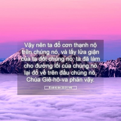 Picture 05 - Ê-xê-ki-ên 22:31 VIE - Vậy nên ta đổ cơn thạnh nộ trên - Bible Verse Picture