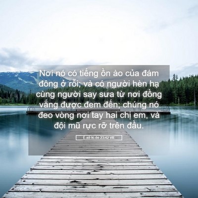 Picture 05 - Ê-xê-ki-ên 23:42 VIE - Nơi nó có tiếng ồn ào của đám đông - Bible Verse Picture