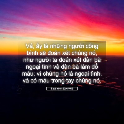 Picture 05 - Ê-xê-ki-ên 23:45 VIE - Vả, ấy là những người công bình sẽ - Bible Verse Picture