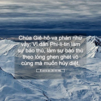 Picture 05 - Ê-xê-ki-ên 25:15 VIE - Chúa Giê-hô-va phán như vầy: Vì dân - Bible Verse Picture