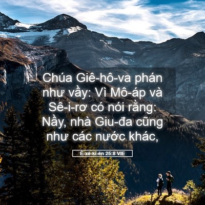 Picture 05 - Ê-xê-ki-ên 25:8 VIE - Chúa Giê-hô-va phán như vầy: Vì Mô-áp - Bible Verse Picture