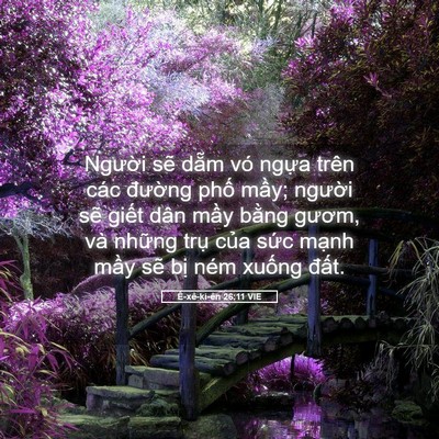 Picture 05 - Ê-xê-ki-ên 26:11 VIE - Người sẽ dẵm vó ngựa trên các - Bible Verse Picture