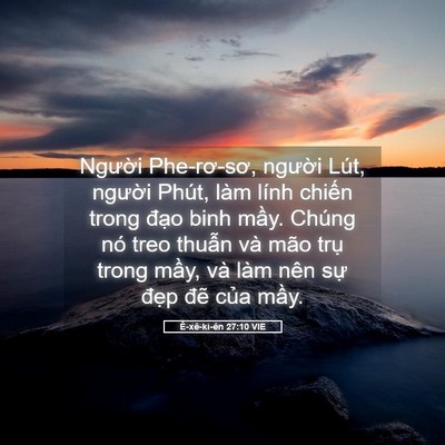 Picture 05 - Ê-xê-ki-ên 27:10 VIE - Người Phe-rơ-sơ, người Lút, người - Bible Verse Picture