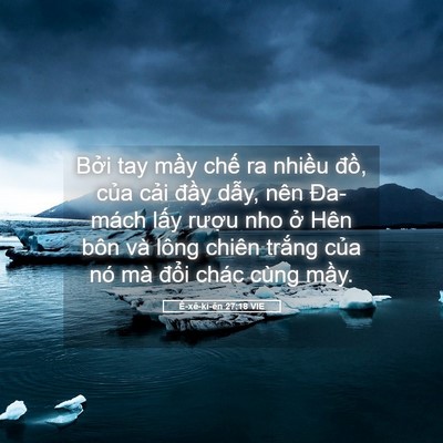 Picture 05 - Ê-xê-ki-ên 27:18 VIE - Bởi tay mầy chế ra nhiều đồ, của - Bible Verse Picture