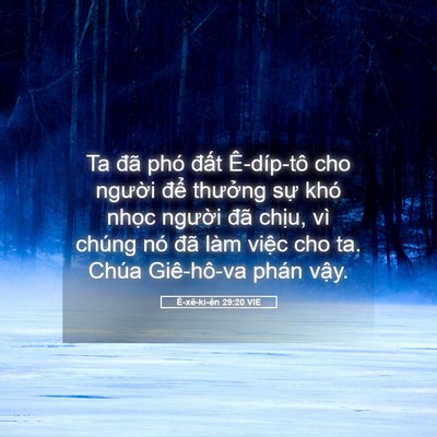 Picture 05 - Ê-xê-ki-ên 29:20 VIE - Ta đã phó đất Ê-díp-tô cho người - Bible Verse Picture