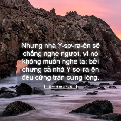 Picture 05 - Ê-xê-ki-ên 3:7 VIE - Nhưng nhà Y-sơ-ra-ên sẽ chẳng nghe - Bible Verse Picture