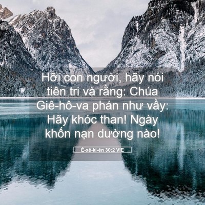 Picture 05 - Ê-xê-ki-ên 30:2 VIE - Hỡi con người, hãy nói tiên tri và - Bible Verse Picture