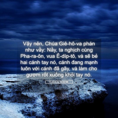 Picture 05 - Ê-xê-ki-ên 30:22 VIE - Vậy nên, Chúa Giê-hô-va phán như vầy: - Bible Verse Picture
