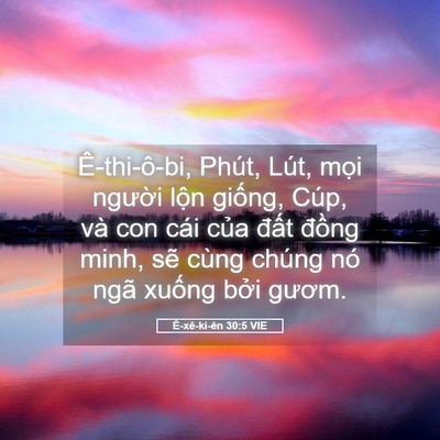 Picture 05 - Ê-xê-ki-ên 30:5 VIE - Ê-thi-ô-bi, Phút, Lút, mọi người lộn - Bible Verse Picture