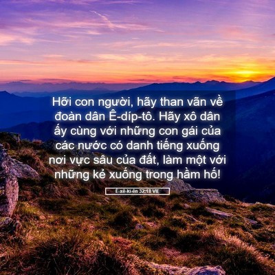 Picture 05 - Ê-xê-ki-ên 32:18 VIE - Hỡi con người, hãy than vãn về đoàn - Bible Verse Picture