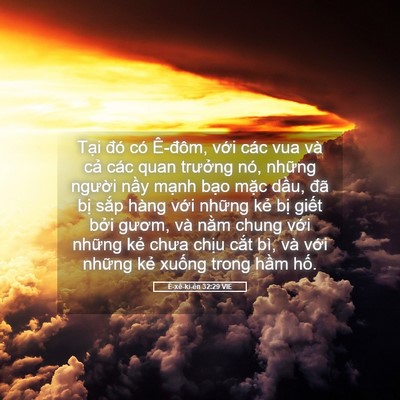 Picture 05 - Ê-xê-ki-ên 32:29 VIE - Tại đó có Ê-đôm, với các vua và cả - Bible Verse Picture