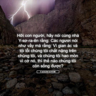 Picture 05 - Ê-xê-ki-ên 33:10 VIE - Hỡi con người, hãy nói cùng nhà - Bible Verse Picture