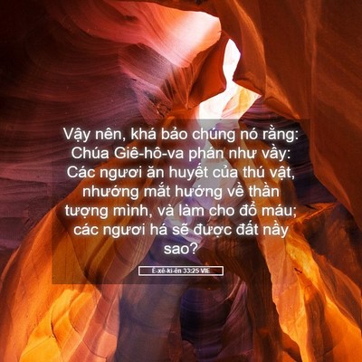 Picture 05 - Ê-xê-ki-ên 33:25 VIE - Vậy nên, khá bảo chúng nó rằng: Chúa - Bible Verse Picture