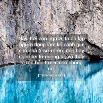 Picture 05 - Ê-xê-ki-ên 33:7 VIE - Nầy, hỡi con người, ta đã lập ngươi - Bible Verse Picture